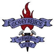 The Power and the Glory - Cockney Rejects