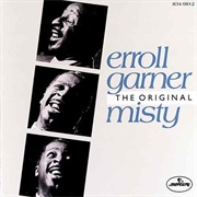 The Original Misty – Erroll Garner (Mercury, 1955)