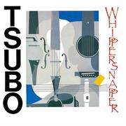 Whippersnapper, Tsubo