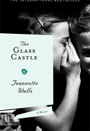West Virginia: The Glass Castle: A Memoir (Jeannette Walls)