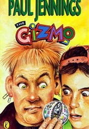 The Gizmo (Paul Jenningd)