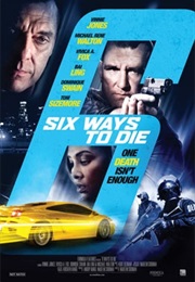 6 Ways to Die (2015)