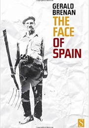 The Face of Spain (Gerald Brenan)