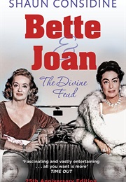Bette and Joan (Shaun Considine)