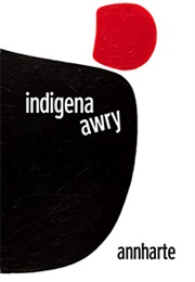 Indigena Awry (Marie Annharte Baker)