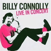 Connolly, Billy: Live in Concert