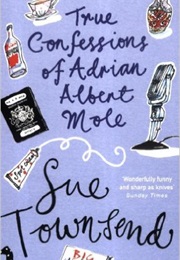 True Confessions of Adrian Mole (Sue Townsend)