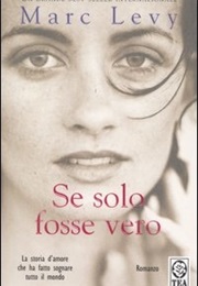 Se Solo Fosse Vero (Marc Levy)