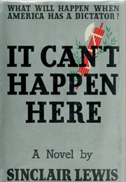 It Can't Happen Here (Sinclair Lewis)