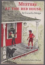 Mystery at the Red House (Cornelia Meigs)