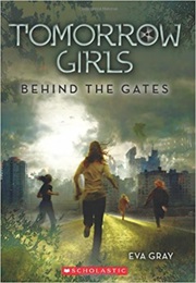 Behind the Gates (Eva Gray)