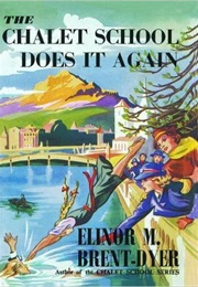 The Chalet School Does It Again (Elinor M. Brent-Dyer)