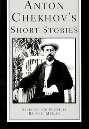 Anton Chekhov&#39;s Short Stories (Ralph E. Matlaw)