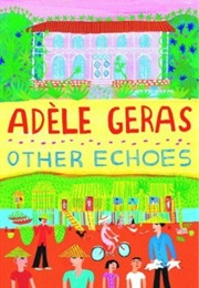 Other Echoes (Adele Geras)