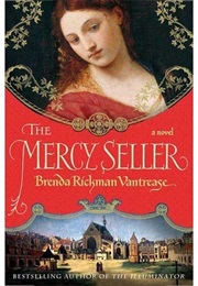 The Mercy Seller (Brenda Rickman Vantrease)