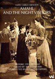 Menotti: Amahl and the Night Visitors (2007)