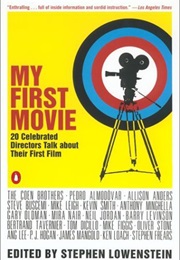 My First Movie (Stephen Lowenstein)