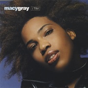 I Try - Macy Gray