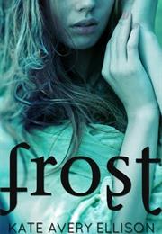 The Frost Chronicles