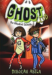 The Haunted School (Deborah Abela)