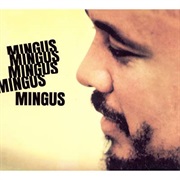 Charles Mingus - Mingus Mingus Mingus Mingus Mingus