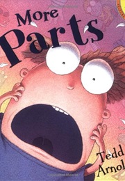 More Parts (Ted Arnold)