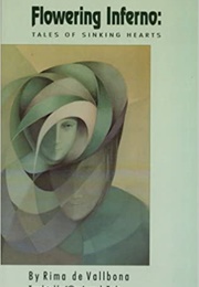 Flowering Inferno (Rima De Vallbona)