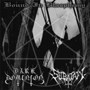 Dark Dominion / Secratain Bound in Blasphemy