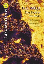 The Food of the Gods (H.G. Wells)