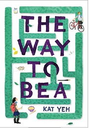 The Way to Bea (Kat Yeh)