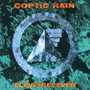 Coptic Rain - Eleven:Eleven