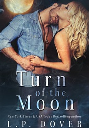 Turn of the Moon (Royal Shifters, #1) (L.P. Dover)