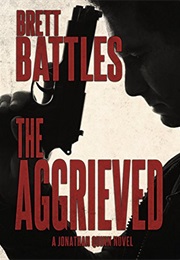 The Aggrieved (Brett Battles)