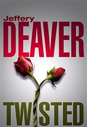 Twisted (Jeffrey Deaver)