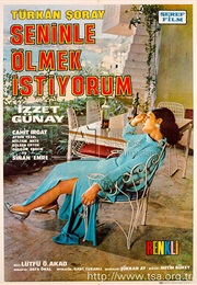Seninle Ölmek Istiyorum (1969)