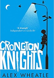 Crongton Knights (Alex Wheatle)