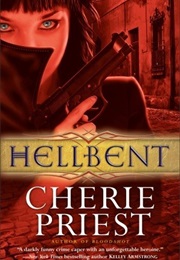 Hellbent (Cherie Priest)