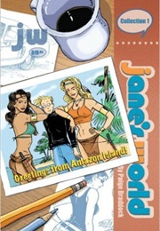 Jane's World (Paige Braddock)