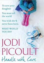 Handle With Care (Jodi Picoult)