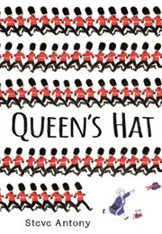 The Queens Hat (Steve Antony)