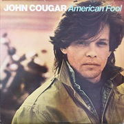 John Cougar - American Fool