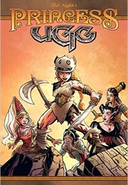 Princess Ugg, Vol. 1 (Ted Naifeh)