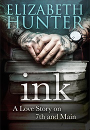 Ink (Elizabeth Hunter)