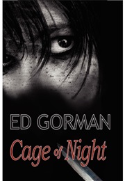 Cage of Night (Ed Gorman)