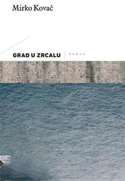 Grad U Zrcalu