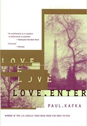 Love Enter (Paul Kafka)