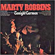 Tonight Carmen - Marty Robbins