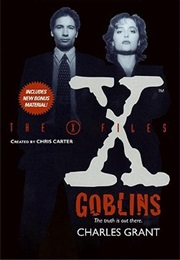 X-Files Goblins (Charles Grant)
