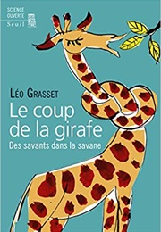 Le Coup De La Girafe (Léo Grasset)