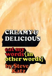 Creamy and Delicious (Steve Katz)